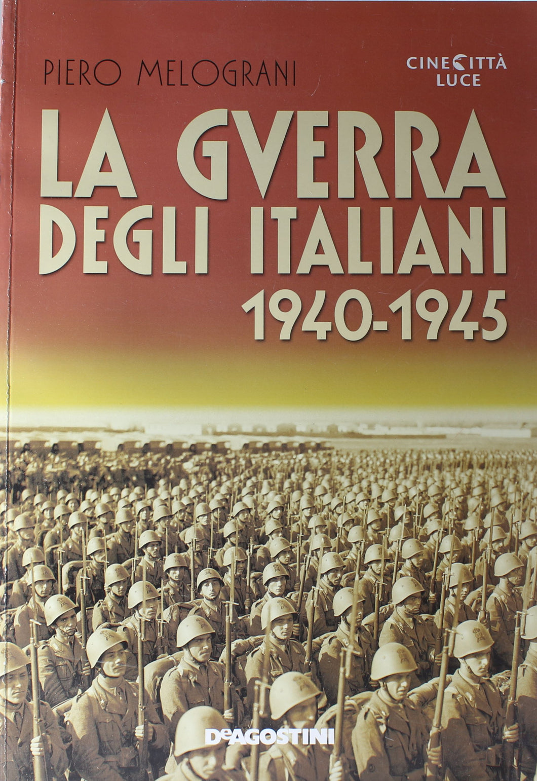 la-gverra-degli-Italiani-Piero-Melograni