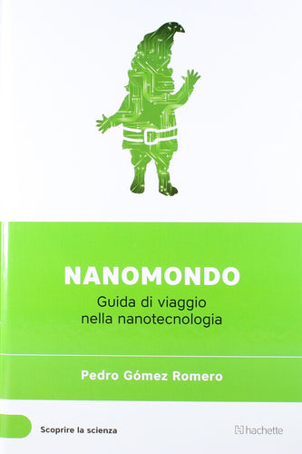 libro-nanomondo-scoprire-la-scienza
