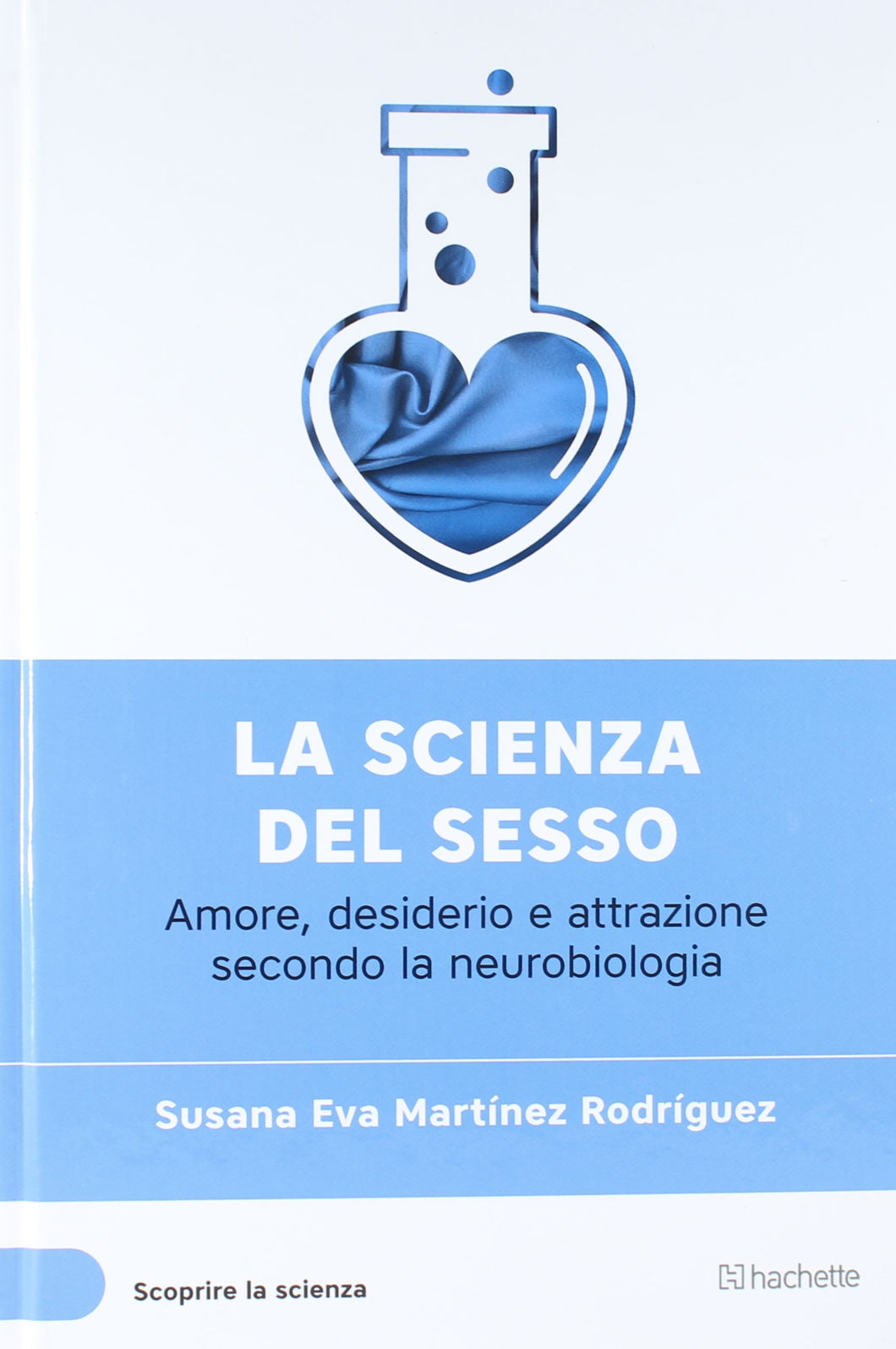 Libro la scienza del sesso - Susana Eva Martinez Rodriguez